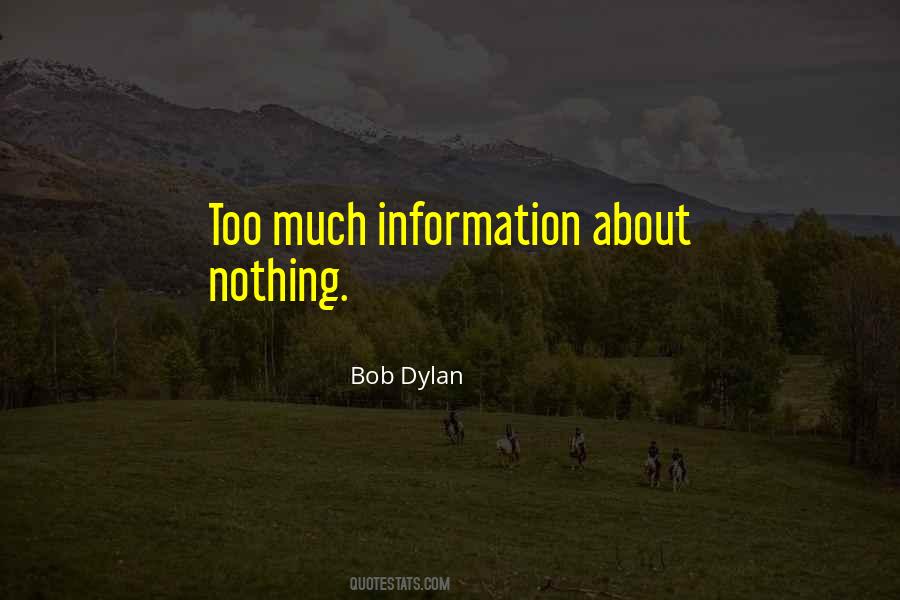 Quotes About Too Much Information #71814