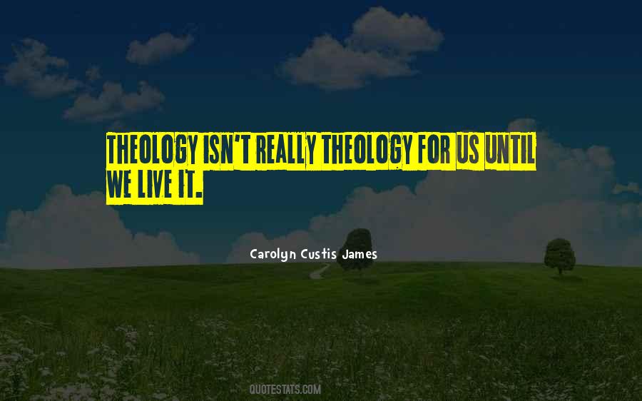 Quotes About Theology #1324901