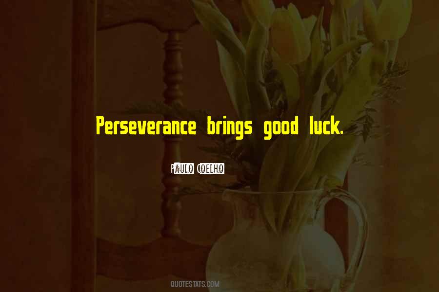 Quotes About Good Luck #1073329