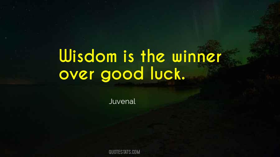 Quotes About Good Luck #1305341