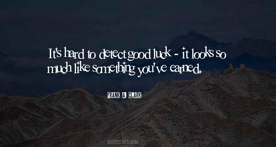 Quotes About Good Luck #1348182