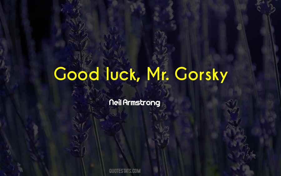 Quotes About Good Luck #946487