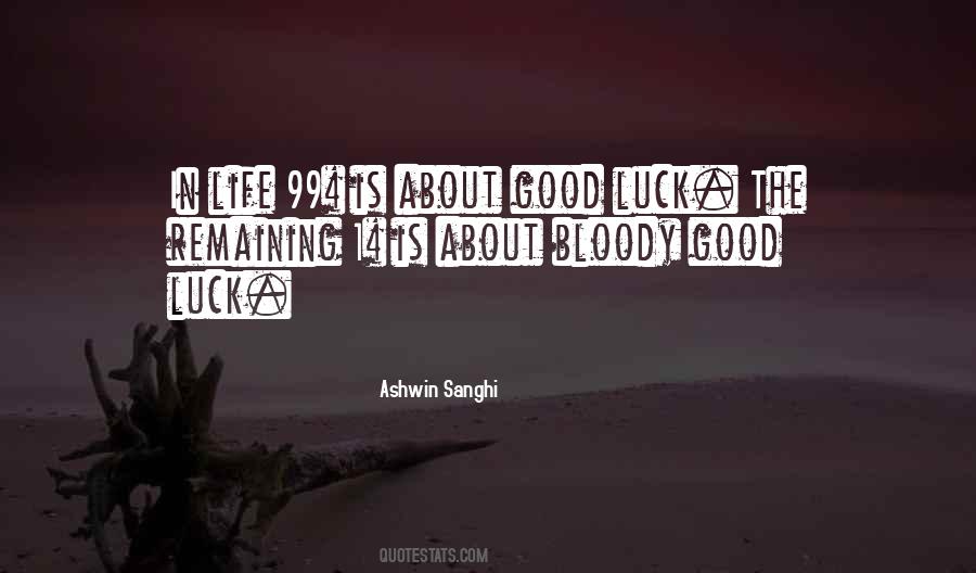 Quotes About Good Luck #976538