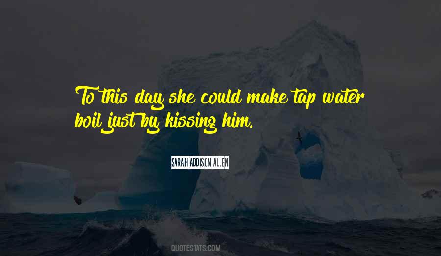 Quotes About Kissing Him #1713400