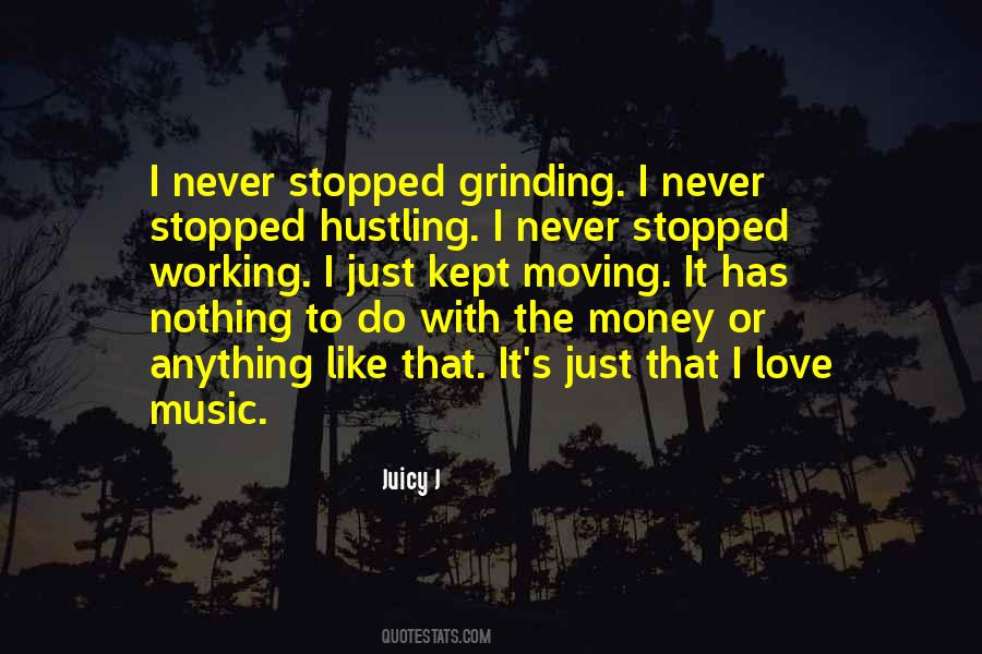 Quotes About Grinding #842297