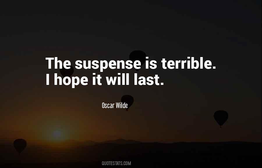 Humor And Suspense Quotes #1150076