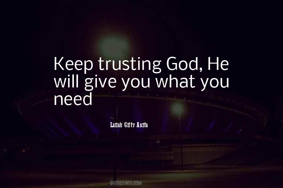 Quotes About Trusting God #241160