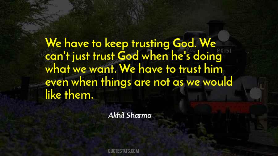 Quotes About Trusting God #314263