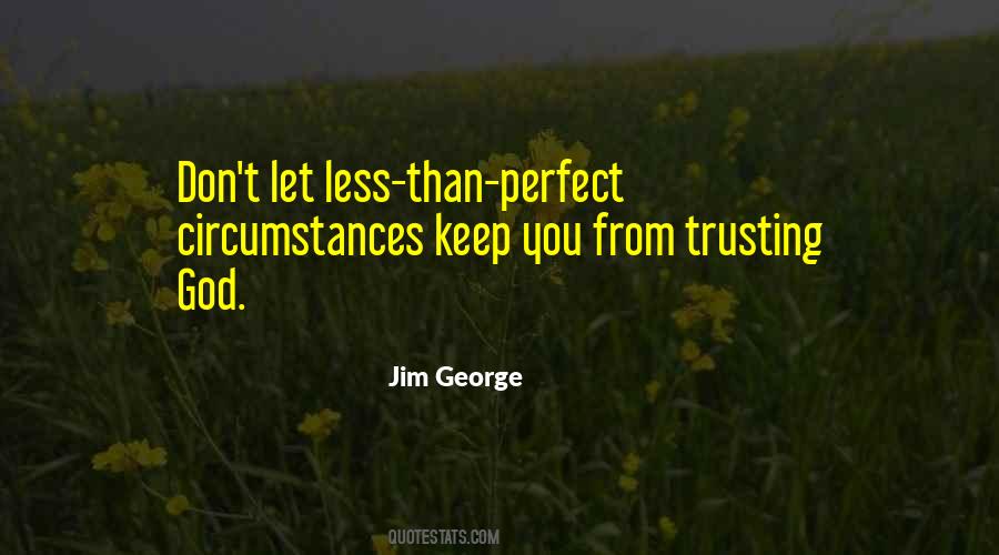 Quotes About Trusting God #381127