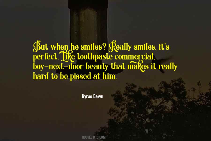 Quotes About When He Smiles #1386408