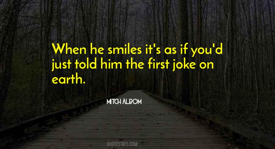 Quotes About When He Smiles #1803722