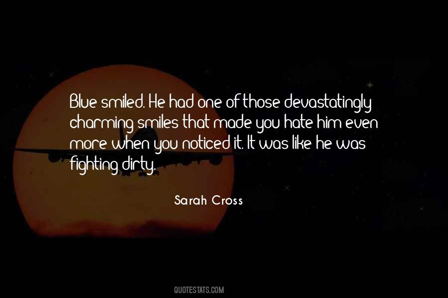 Quotes About When He Smiles #822357