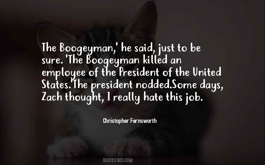 Quotes About Boogeyman #1318216