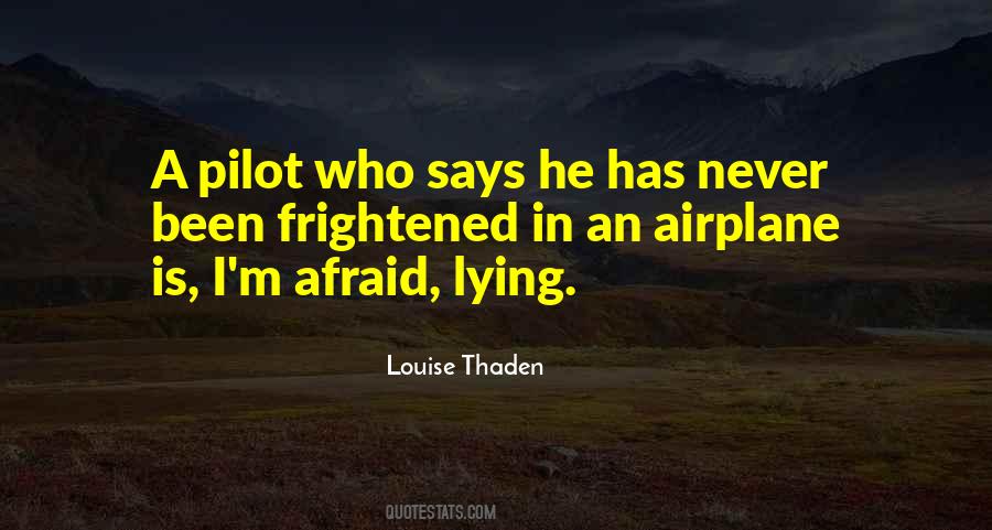 Quotes About Airplane Pilots #1370823
