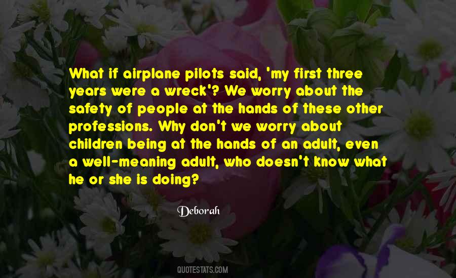 Quotes About Airplane Pilots #1688403