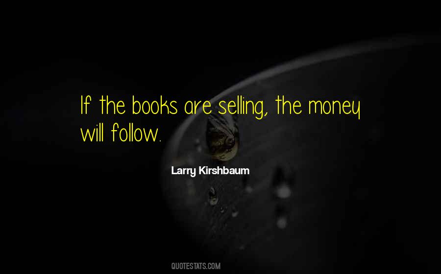 Quotes About Best Selling Books #1213361