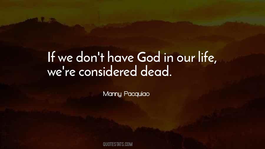 Quotes About God In Our Life #1567392