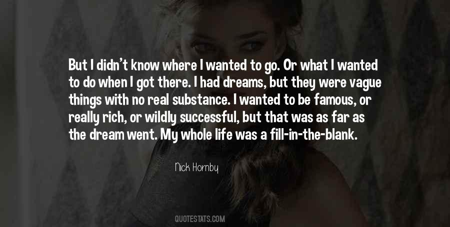 Quotes About Go Far In Life #1109319