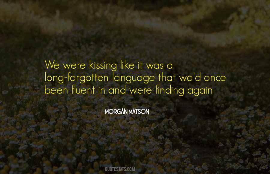 Quotes About Finding You Again #742375