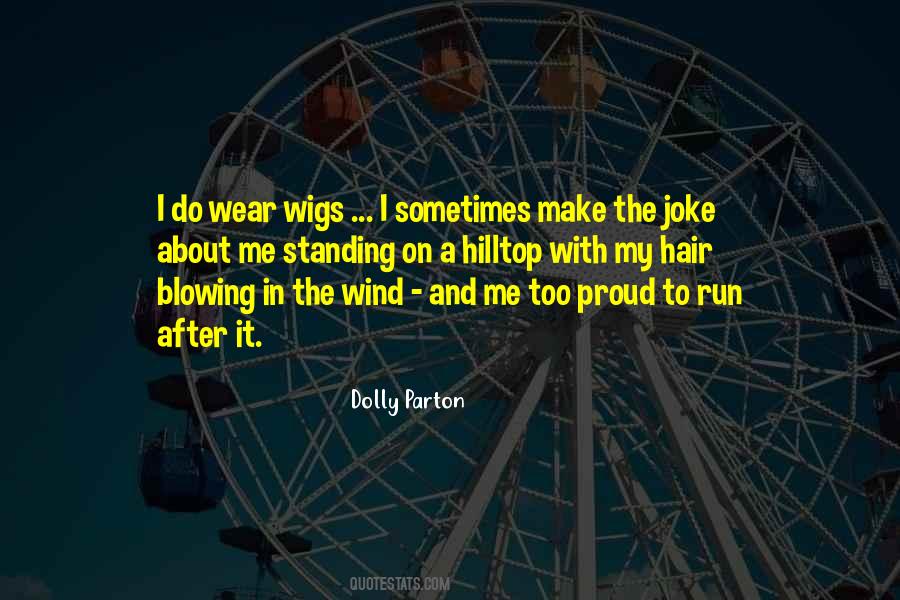 Quotes About Hair In The Wind #676758