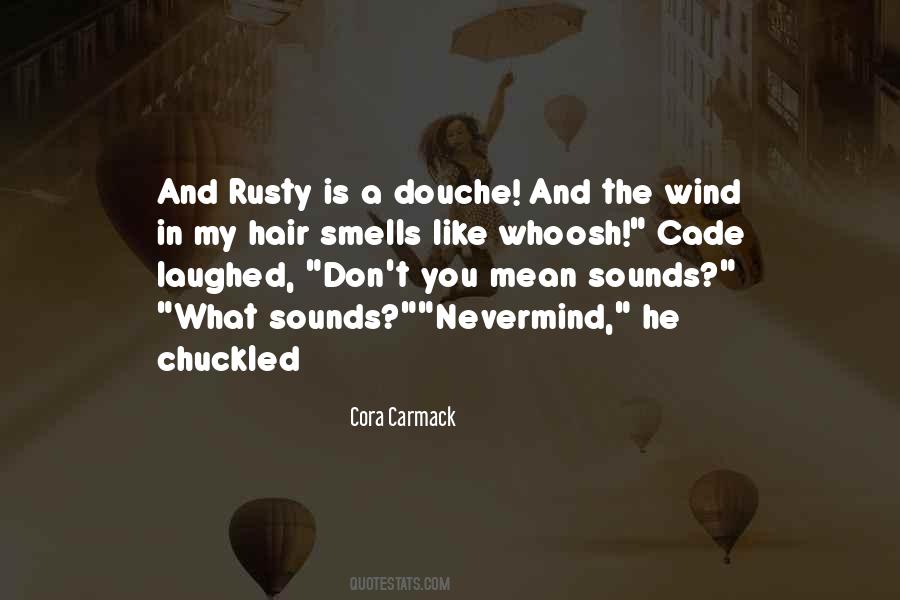 Quotes About Hair In The Wind #939507