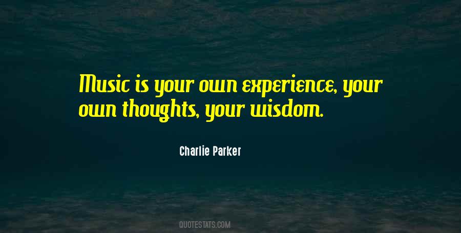 Quotes About Wisdom And Experience #461436