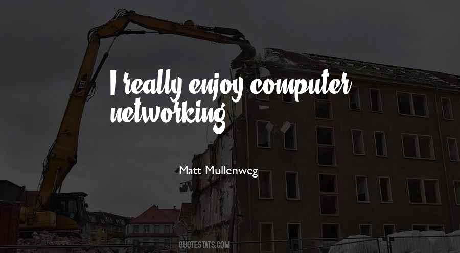 Quotes About Networking #1043486