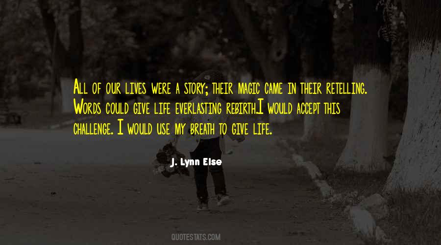 Life Everlasting Quotes #517431