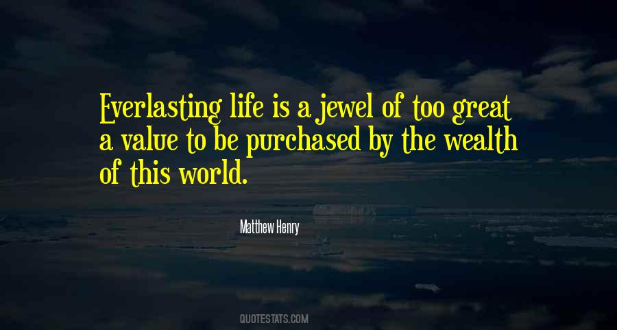 Life Everlasting Quotes #773033