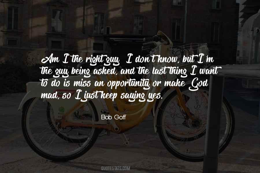 Quotes About Saying Yes To God #596063