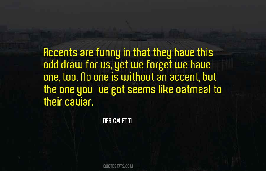 Seems Like Quotes #1412127