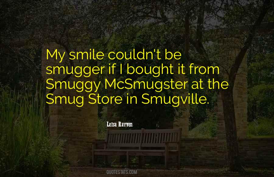 The Smug Quotes #630597