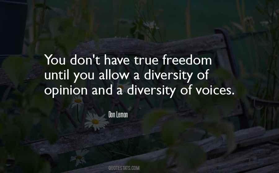 Quotes About Freedom Of Opinion #236508