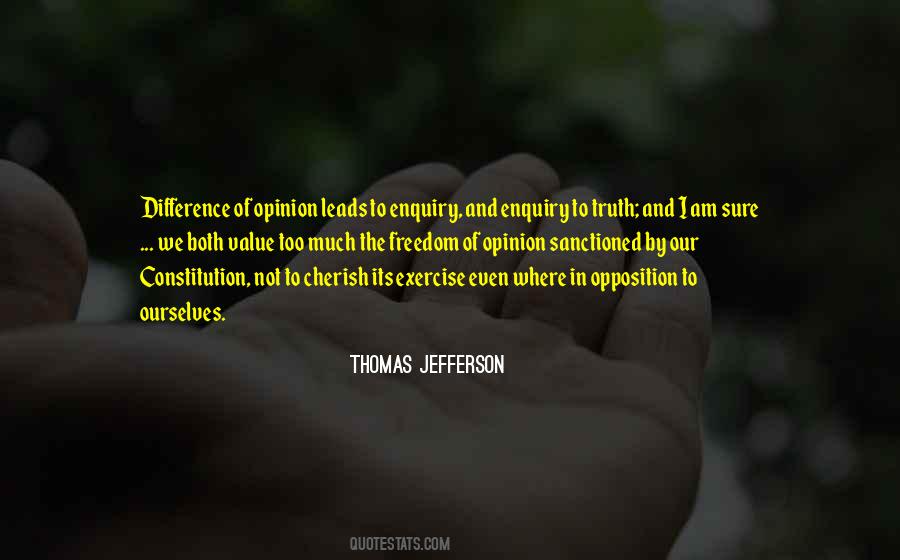 Quotes About Freedom Of Opinion #689417