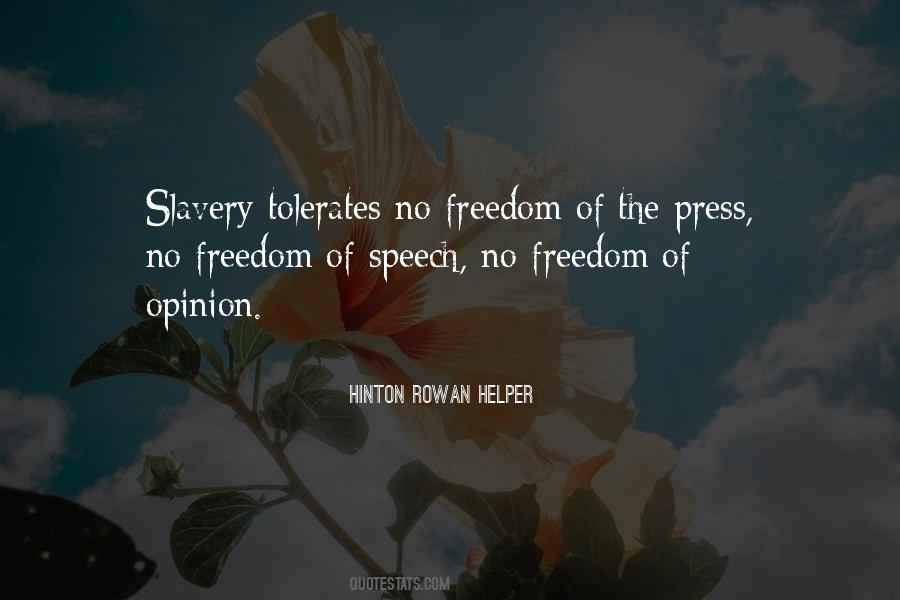 Quotes About Freedom Of Opinion #876900