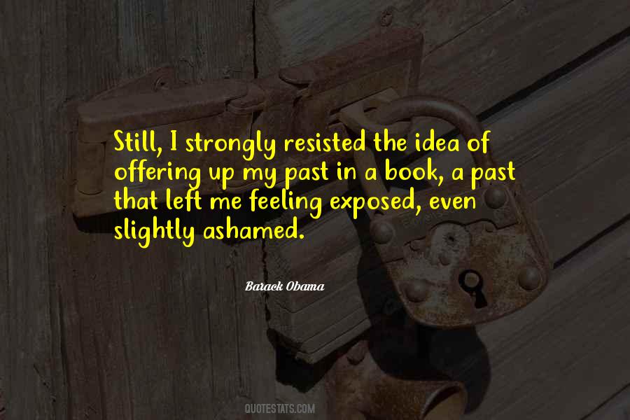 Quotes About Feeling Ashamed #1529579