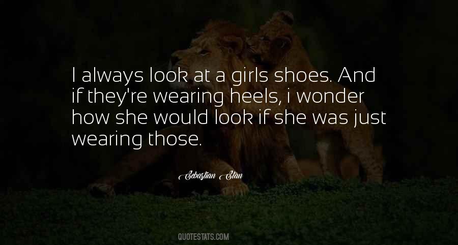 Quotes About Wearing Heels #1562575