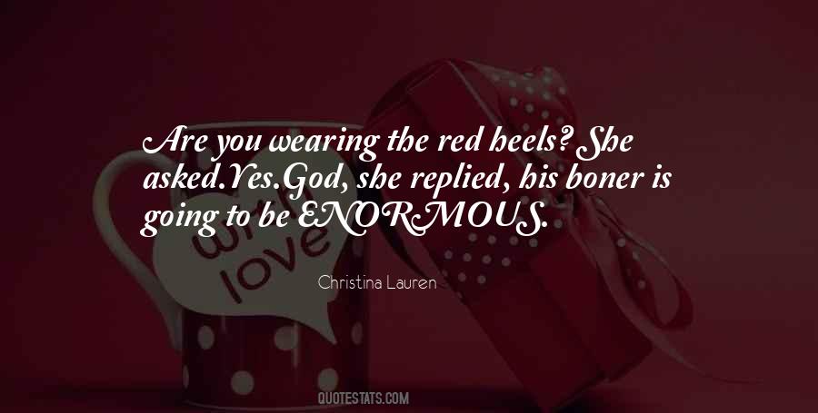 Quotes About Wearing Heels #461531