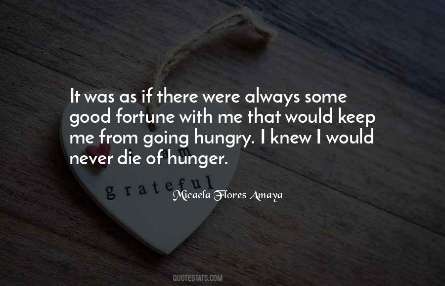 Always Hungry Quotes #1303794