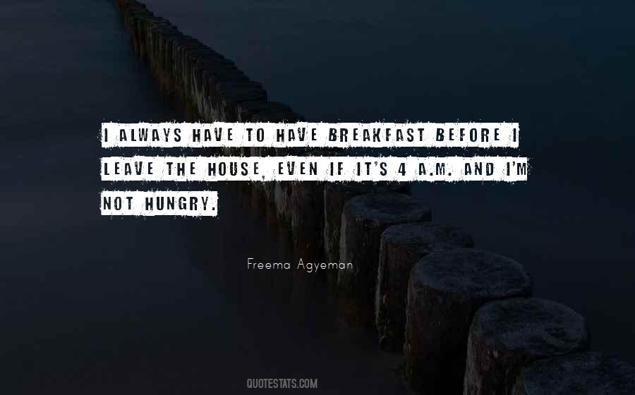 Always Hungry Quotes #161860