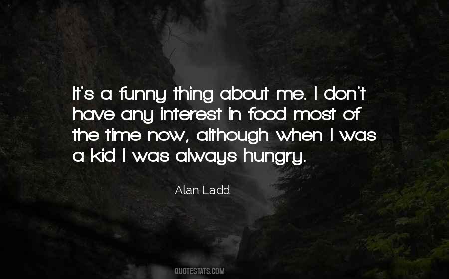 Always Hungry Quotes #685886