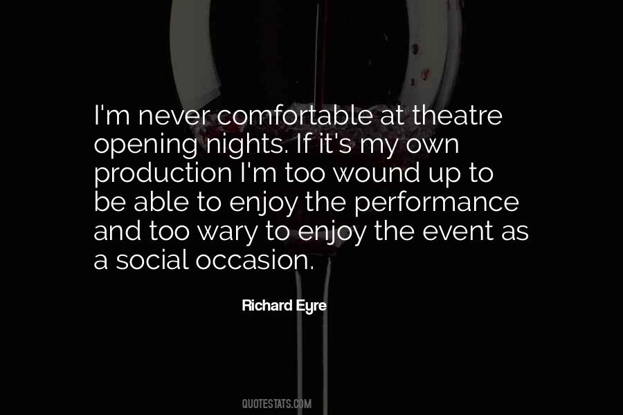 Quotes About Theatre Performance #1570363