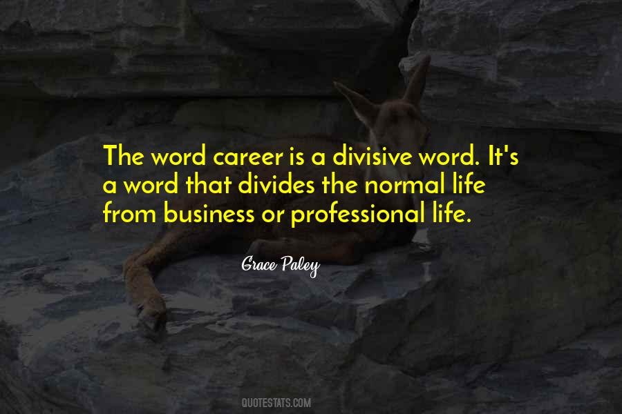 Quotes About Life Career #14605