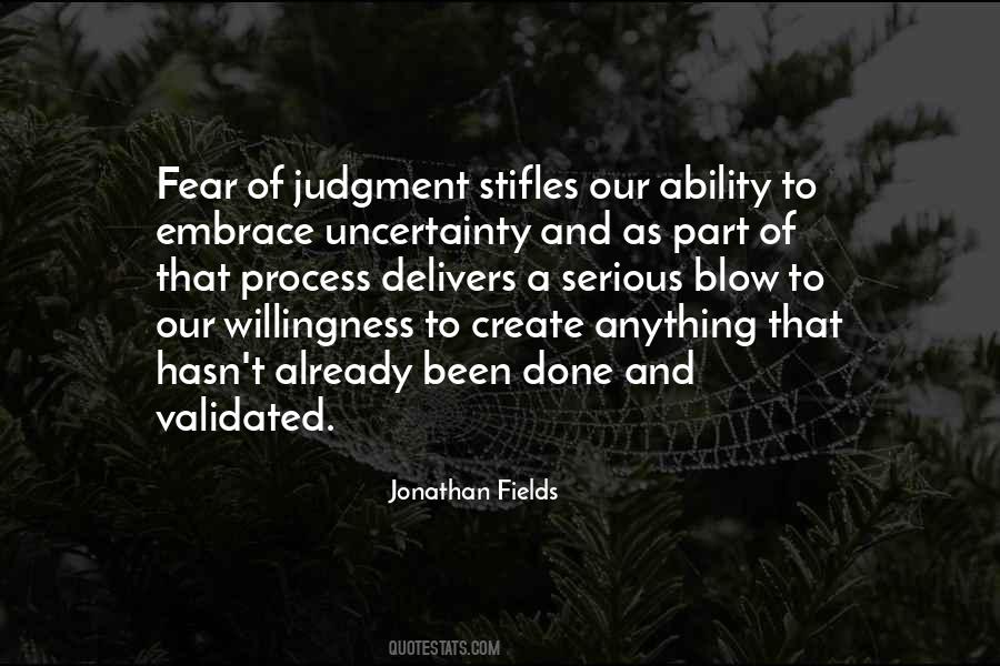 Embrace Uncertainty Quotes #1481021