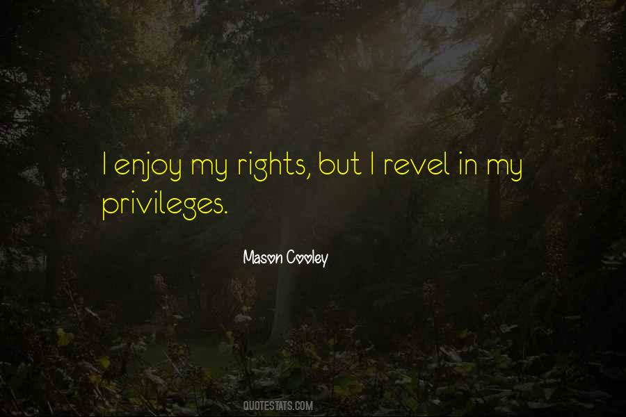 Quotes About Privileges #1670353