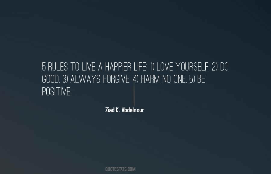 Quotes About A Happier Life #267762