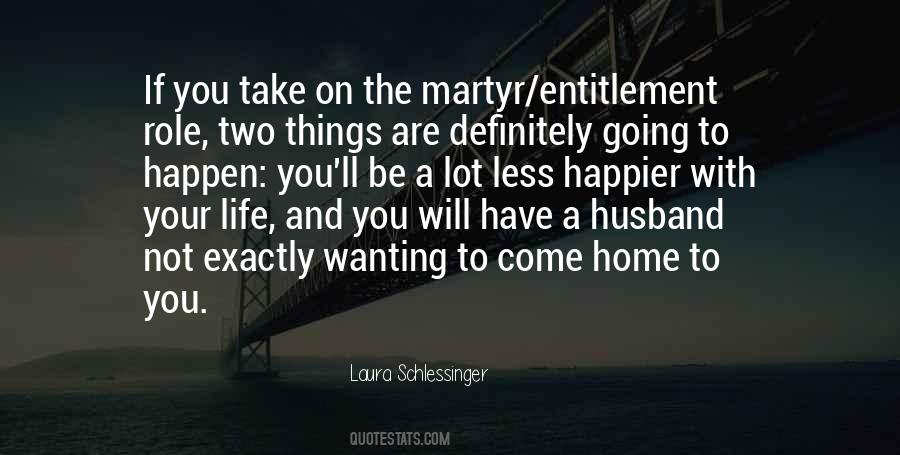 Quotes About A Happier Life #931344 Quotes About A Happier Life #931344
