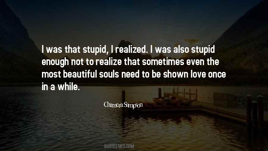 Love Shown Quotes #1681524
