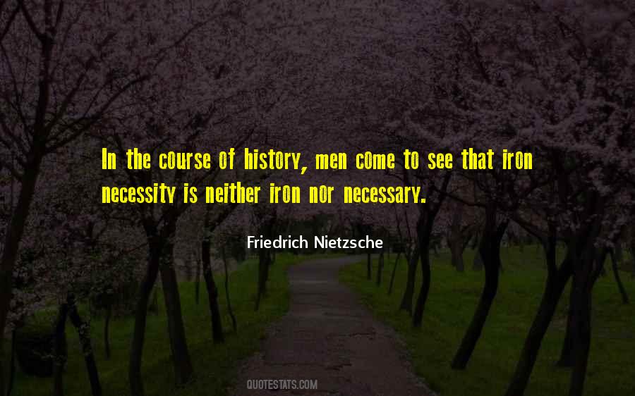 Course Of History Quotes #649966