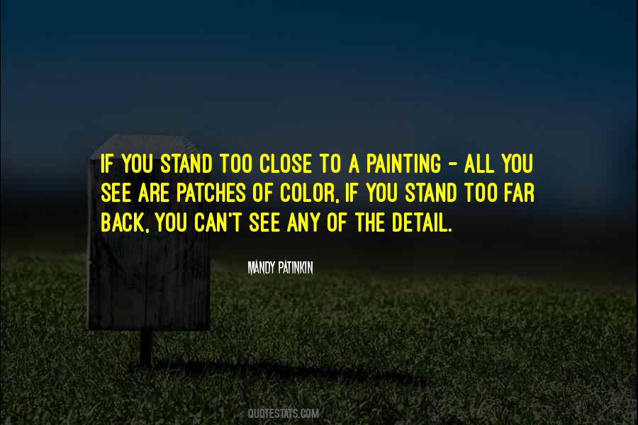 Stand Too Close Quotes #1851775